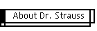 About Dr. Strauss